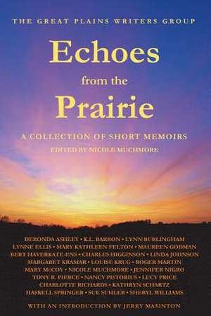 Echoes from the Prairie de Nicole Muchmore