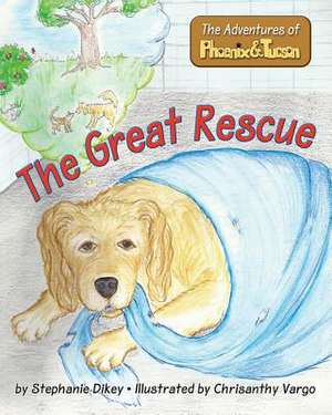 The Great Rescue de Stephanie Dikey