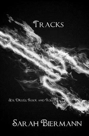 Tracks de Sarah Ellen Biermann