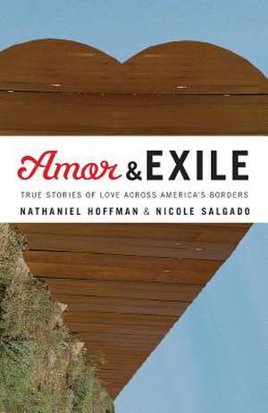 Amor and Exile de Nathaniel Hoffman