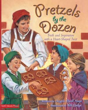 Pretzels by the Dozen de Angela Hunt