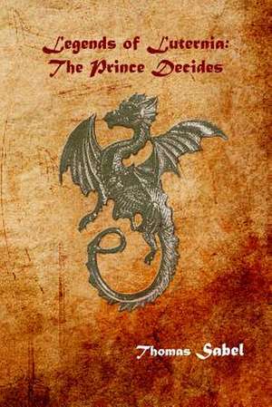 Legends of Luternia de Thomas Sabel