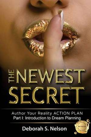 The Newest Secret de Nelson, Deborah S.