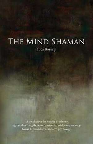 The Mind Shaman