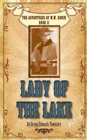 Lady of the Lake de Gregg Edwards Townsley