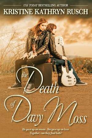 The Death of Davy Moss: Crown of Ice de Kristine Kathryn Rusch