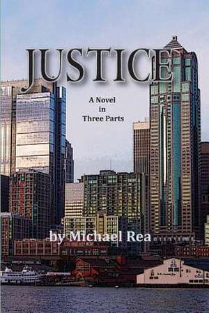 Justice de Michael L. Rea