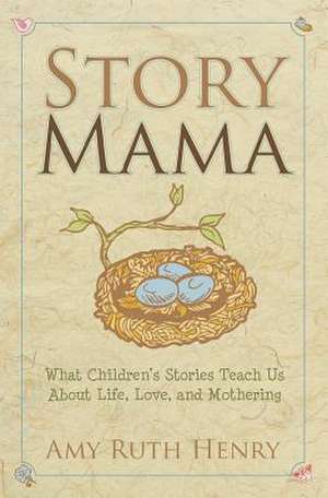 Story Mama de Amy Ruth Henry