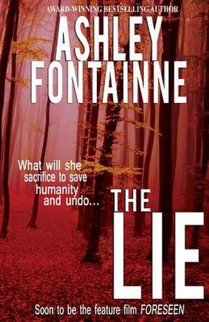 The Lie de Ashley Fontainne