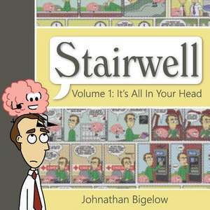 It's All in Your Head de Johnathan Bigelow