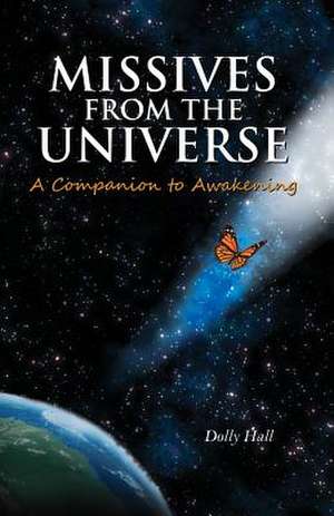 Missives from the Universe de Dolly Hall