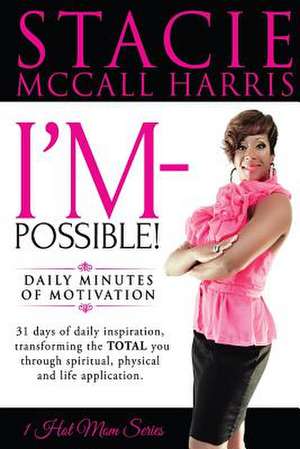 I'm-Possible de Stacie M. Harris