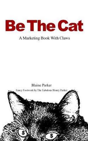 Be the Cat de Blaine Parker