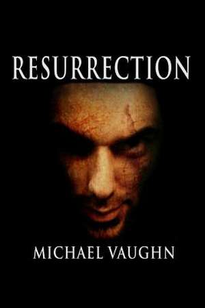 Resurrection de Michael Vaughn