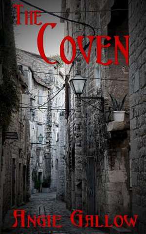 The Coven de Angie Gallow