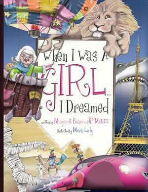 When I Was a Girl... I Dreamed de Margaret Baker