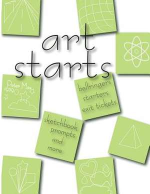 Art Starts de Penny Kite Markowitz