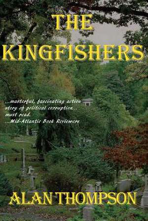 The Kingfishers de Alan Thompson