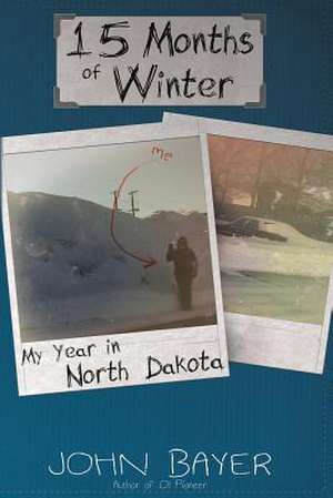 15 Months of Winter de John Bayer