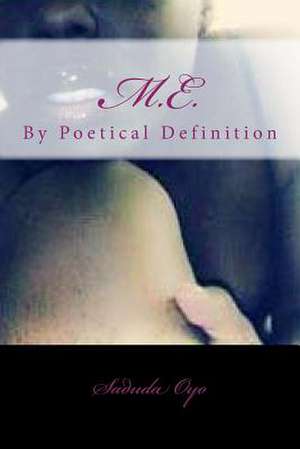 Me-By Poetical Definition. de MS Saduda Oyo