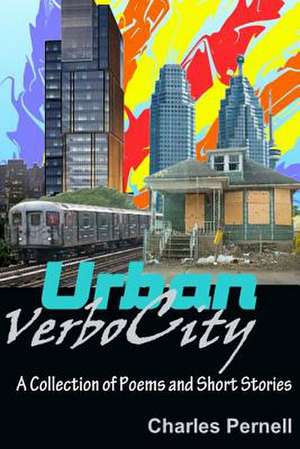 Urban Verbocity de Charles Pernell