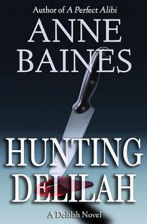 Hunting Delilah de Anne Baines