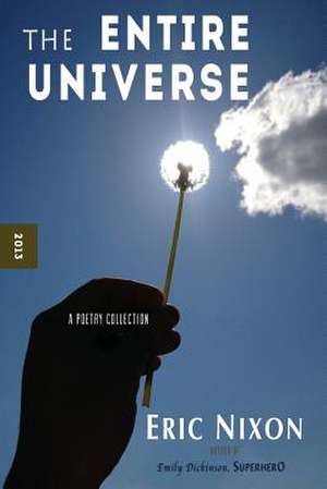 The Entire Universe de Eric Nixon