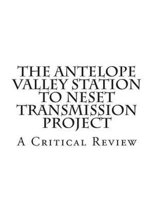 The Antelope Valley Station to Neset Transmission Project de Thomas D. Isern