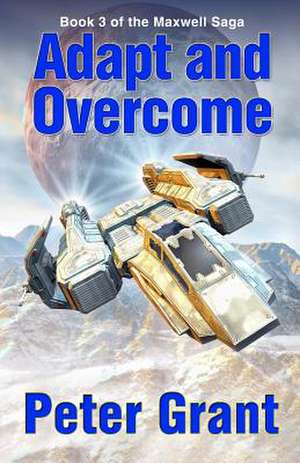 Adapt and Overcome de Peter Grant