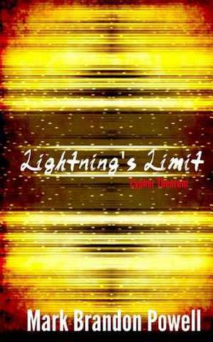 Lightning's Limit de Mark Brandon Powell