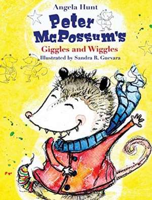 Peter McPossum's Wiggles and Giggles de Angela E Hunt