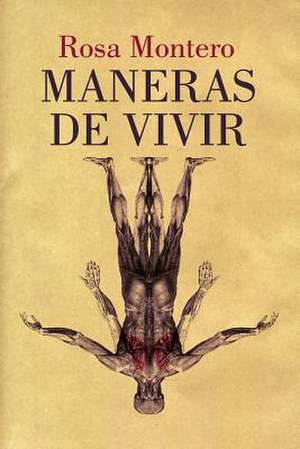 Maneras de Vivir de Rosa Montero