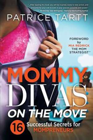 Mommy Divas on the Move de Patrice Tartt