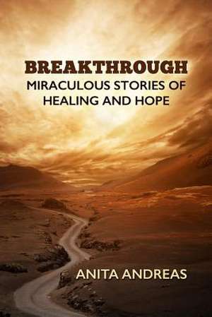 Breakthrough de Anita Andreas