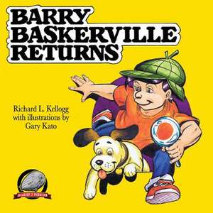 Barry Baskerville Returns de Richard L. Kellogg