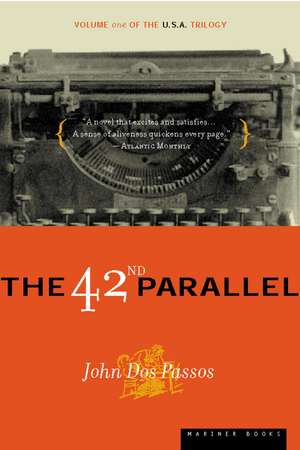 The 42nd Parallel de John Dos Passos