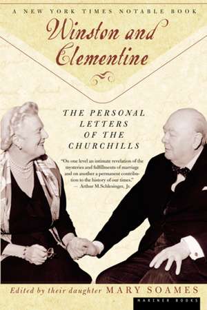 Winston And Clementine: The Personal Letters of the Churchills de Mary Soames