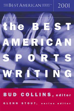 The Best American Sports Writing 2001 de Glenn Stout