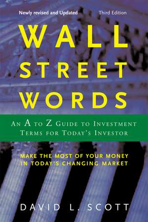 Wall Street Words: An A to Z Guide to Investment Terms for Today's Investor de David L. Scott, Accounting