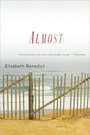 Almost de Elizabeth Benedict