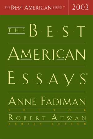 The Best American Essays 2003 de Robert Atwan