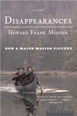 Disappearances de Howard Frank Mosher