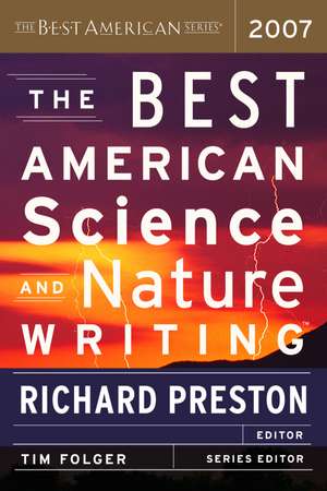 The Best American Science And Nature Writing 2007 de Richard Preston