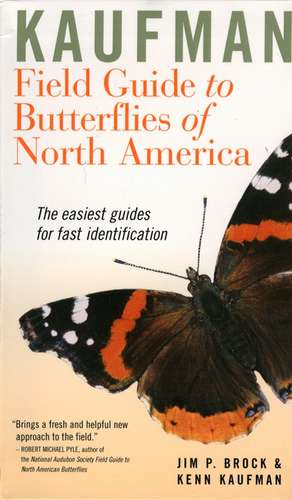 Kaufman Field Guide To Butterflies Of North America de Jim P. Brock