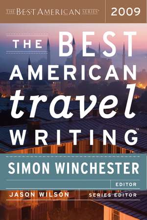 The Best American Travel Writing 2009 de Simon Winchester