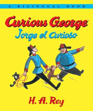 Jorge el curioso/Curious George Bilingual Edition de H. A. Rey