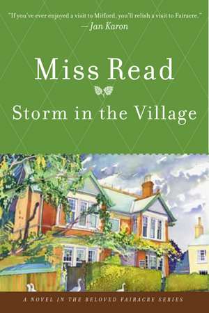 Storm In The Village de Miss Read