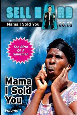 Mama I Sold You de Thaamir Moerat