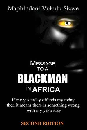 Message to a Blackman in Africa, 2nd Edition