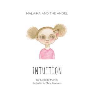 Malaika and The Angel - INTUITION de Swaady Martin